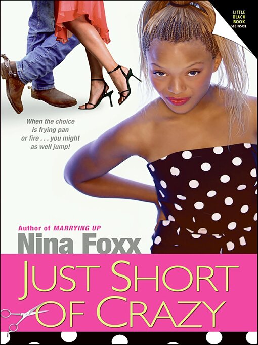 Title details for Just Short of Crazy by Nina Foxx - Available